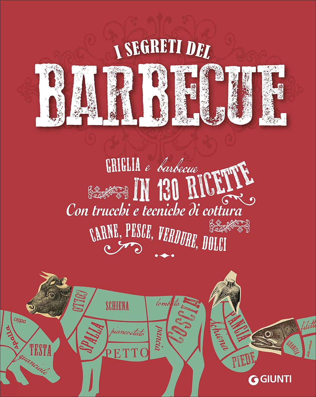 Libro I segreti del barbecue Giunti Editore